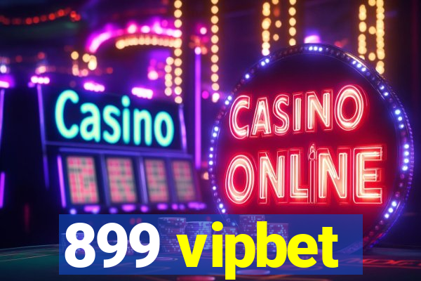 899 vipbet